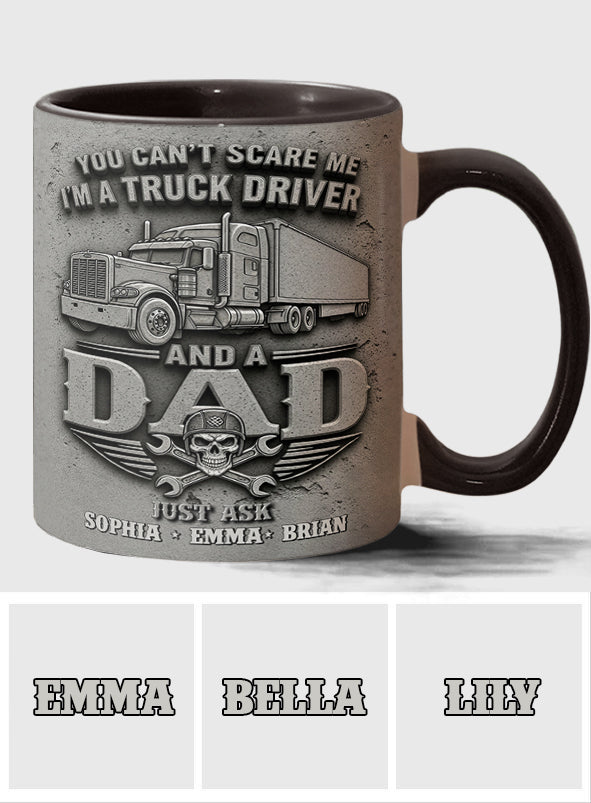 You Can't Scare Me - Personalized Trucker Accent Mug