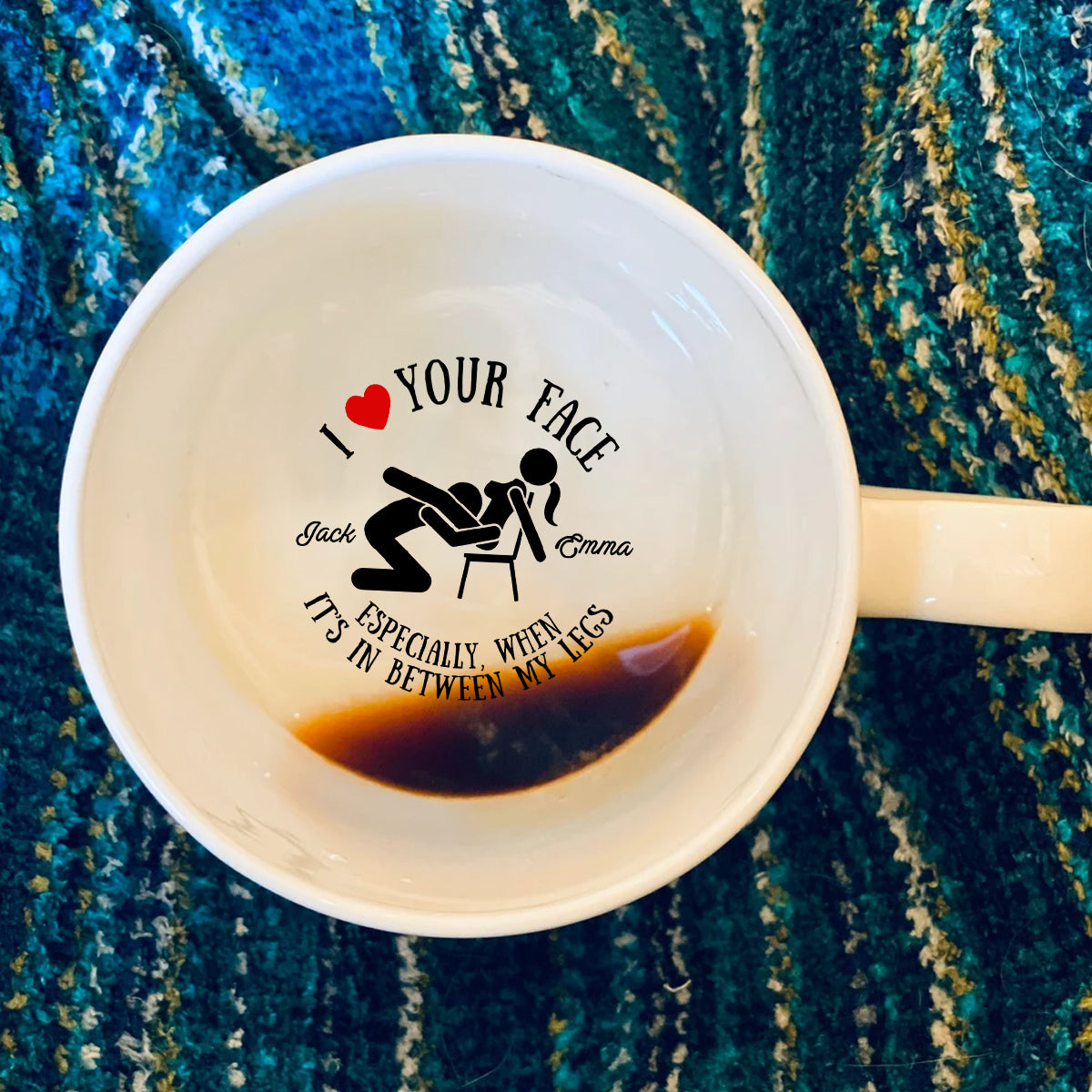 I Love Your Face Between My Legs - Personalized Couple Hidden Message Mug