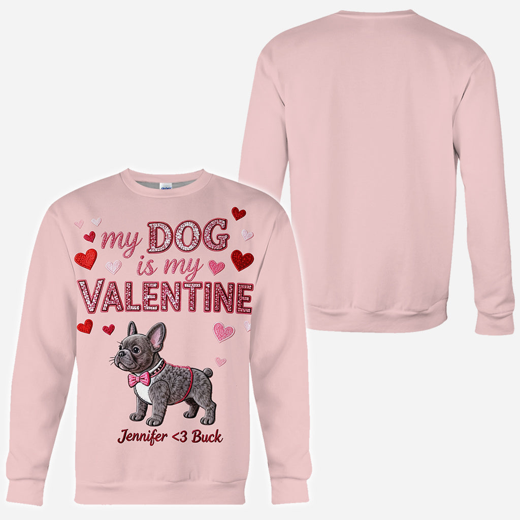 Mon chien est mon Valentin - T-shirt personnalisé avec un chien sur toute la surface