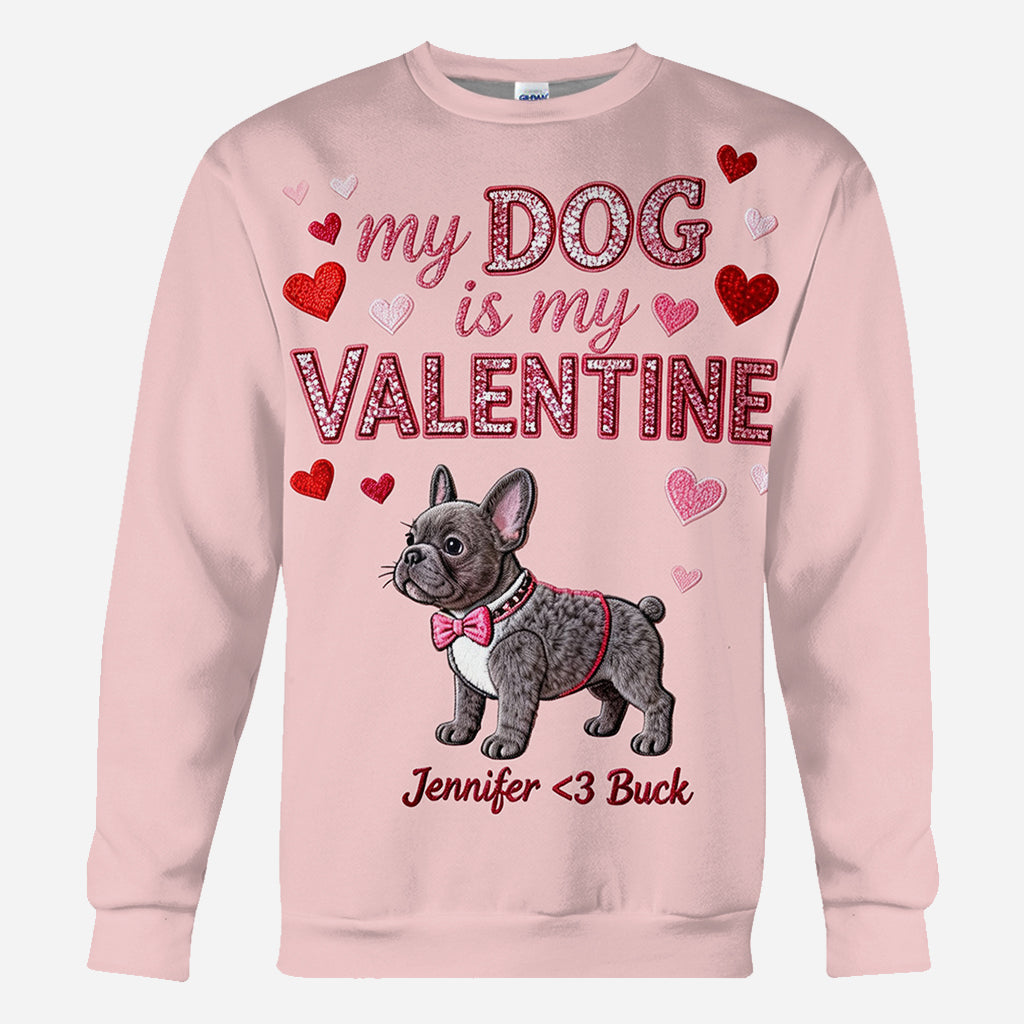 Mon chien est mon Valentin - T-shirt personnalisé avec un chien sur toute la surface