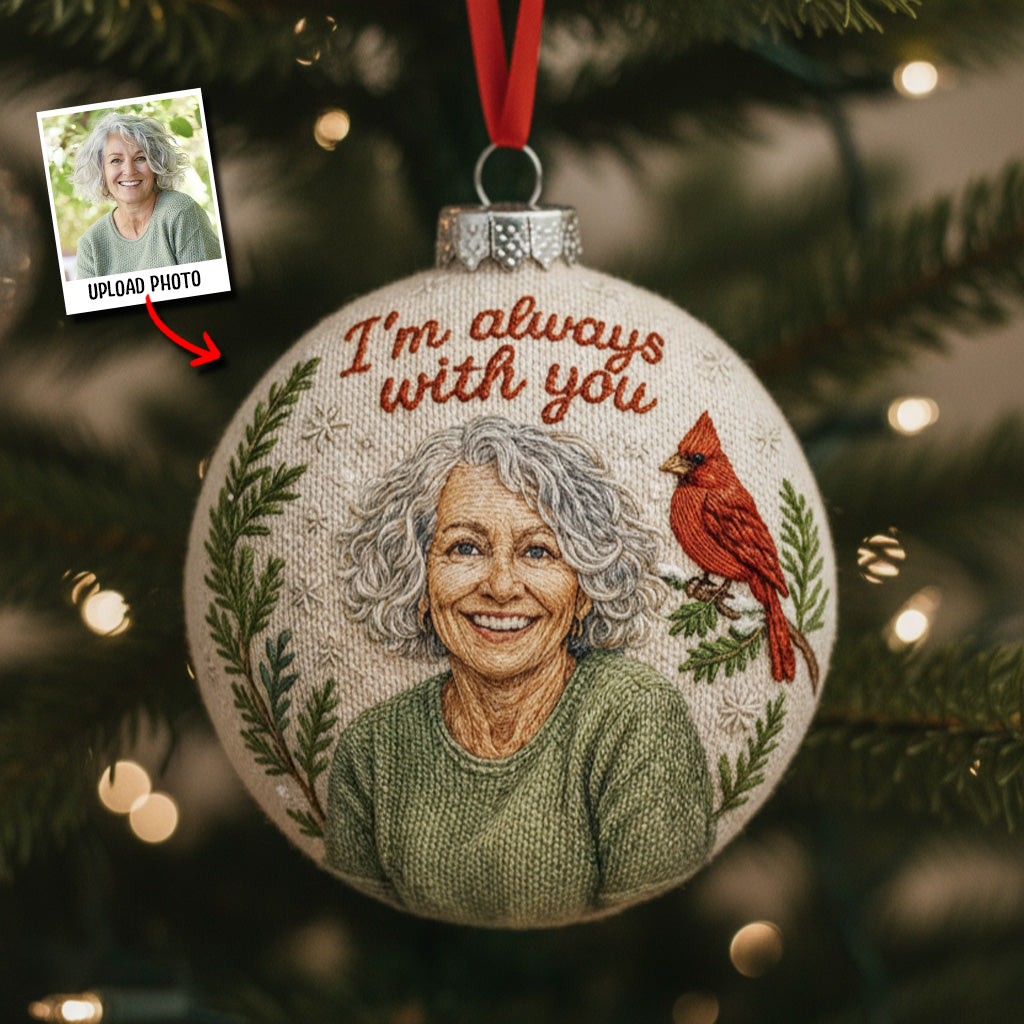 Always With You - Personalized Memorial Ornament