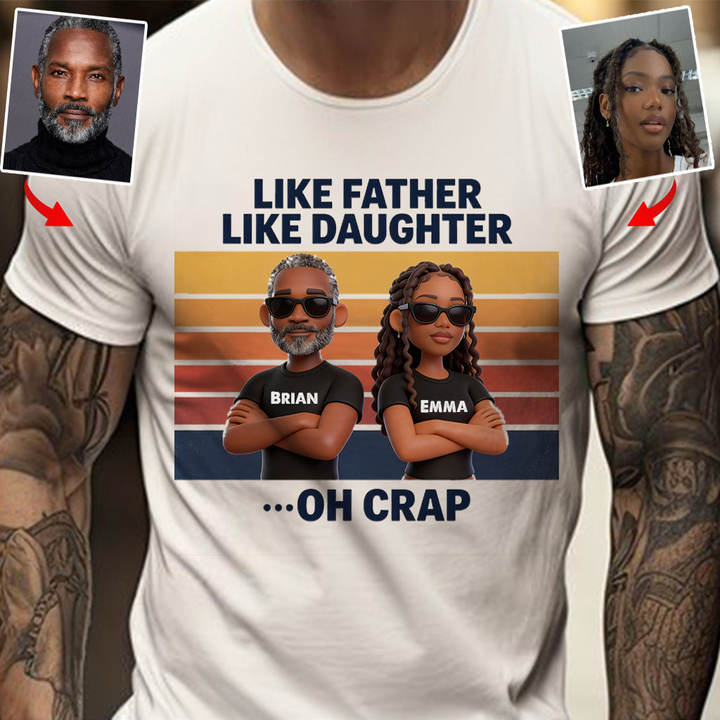 Like Father Like Daughter - Personalized Father T-shirt And Hoodie