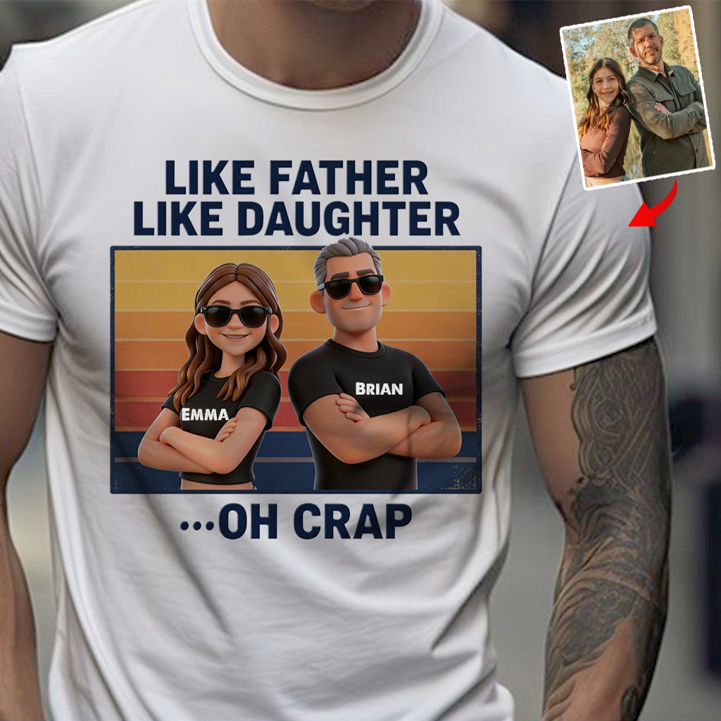 Like Father Like Daughter - Personalized Father T-shirt And Hoodie