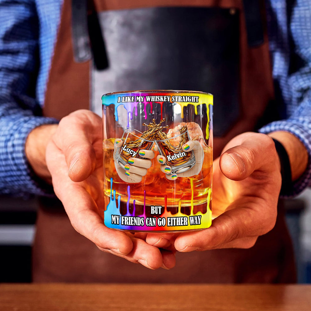 I Like My Whiskey Straight - Personalized LGBT Support Whiskey Glass