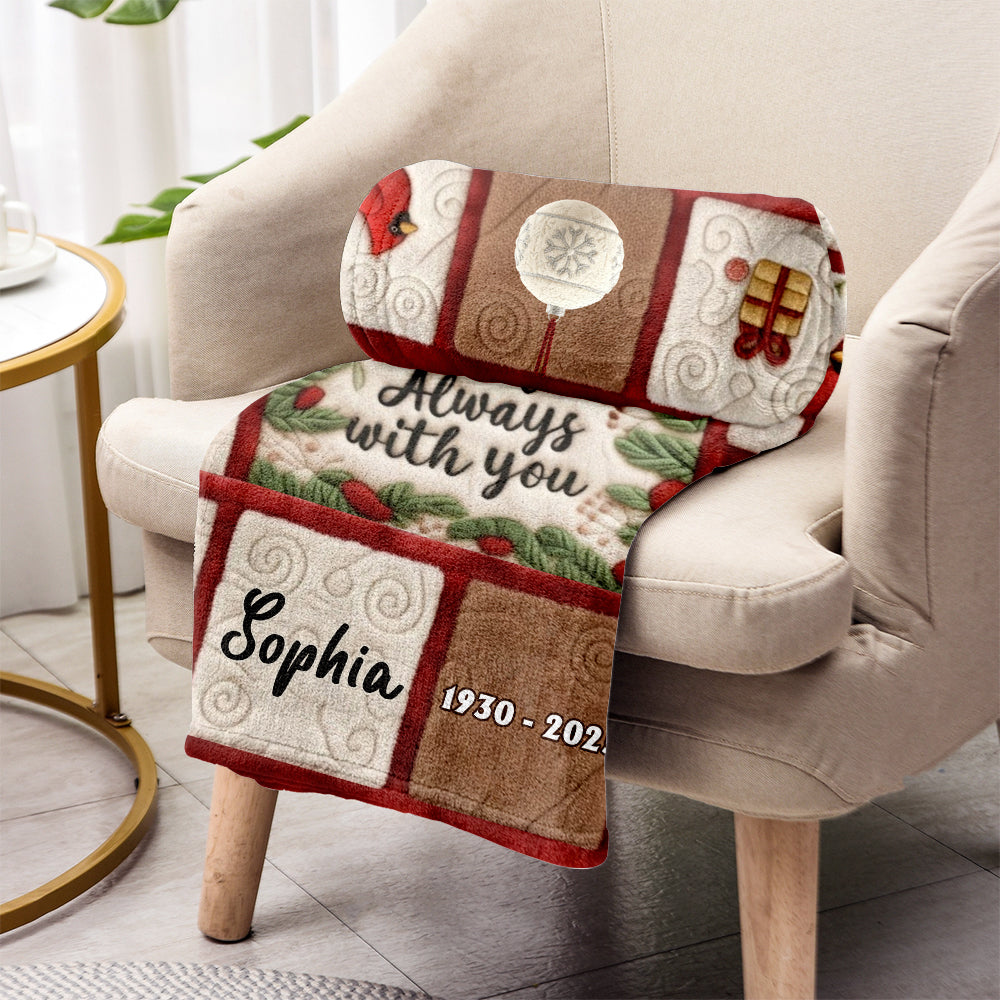 I Am Always With You - Personalized Memorial Blanket
