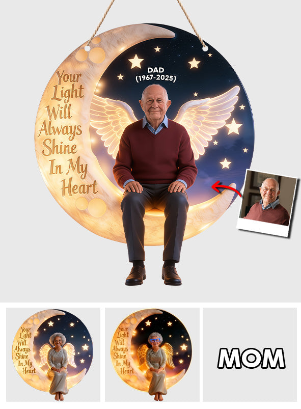 Always Shine In My Heart - Personalized Memorial LED Light Acrylic Sign