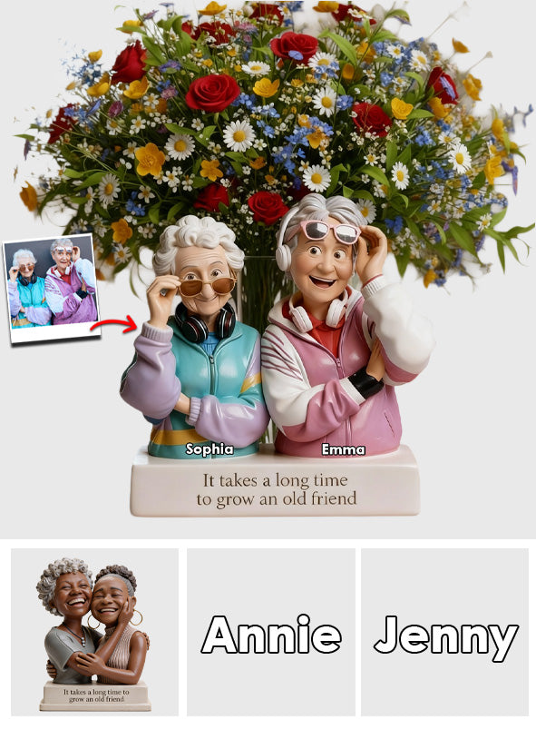 Il faut du temps pour se faire une vieille amie - Vase à fleurs en acrylique personnalisé « Meilleure amie » - Forme personnalisée