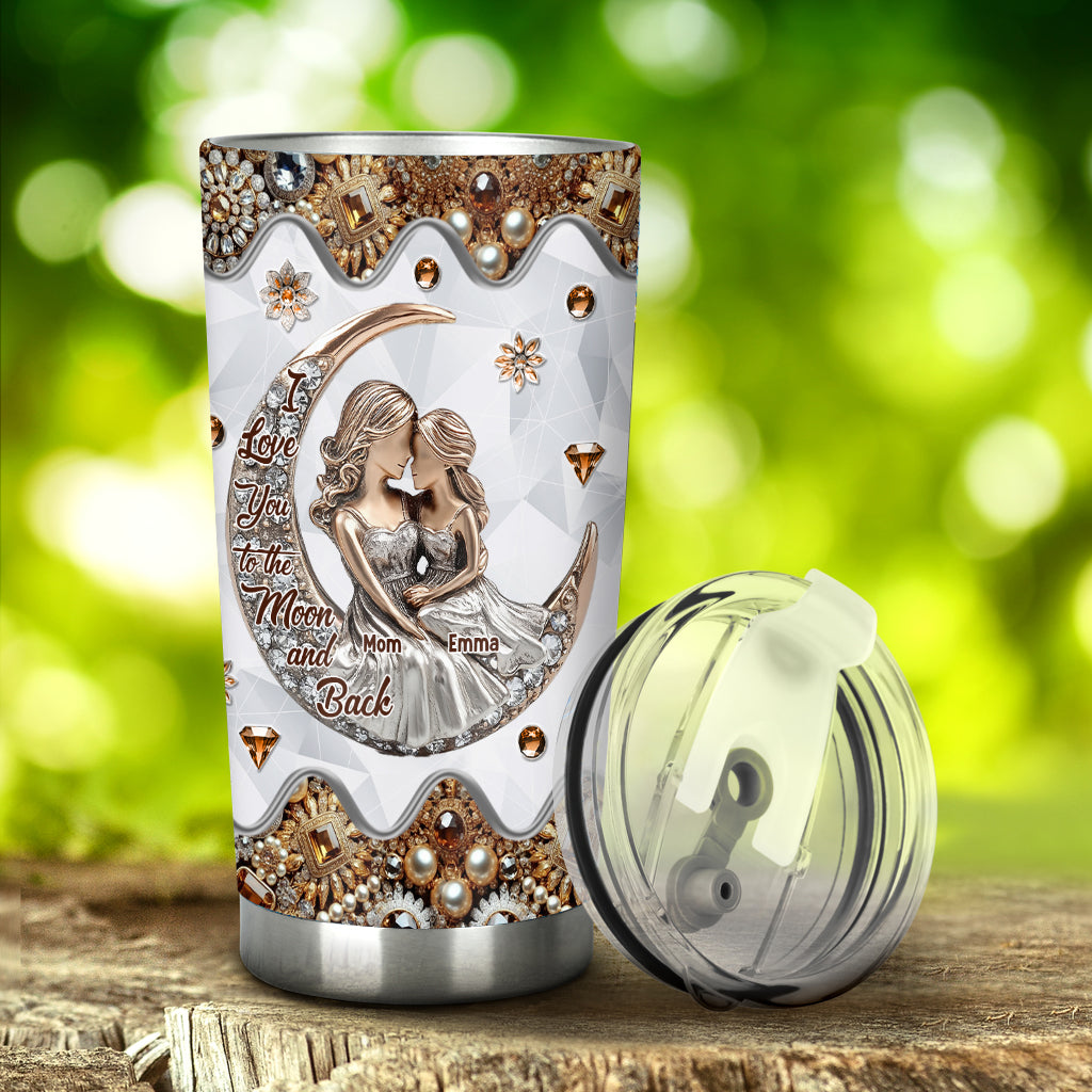I Love You To The Moon And Back - Personalized Mother Tumbler