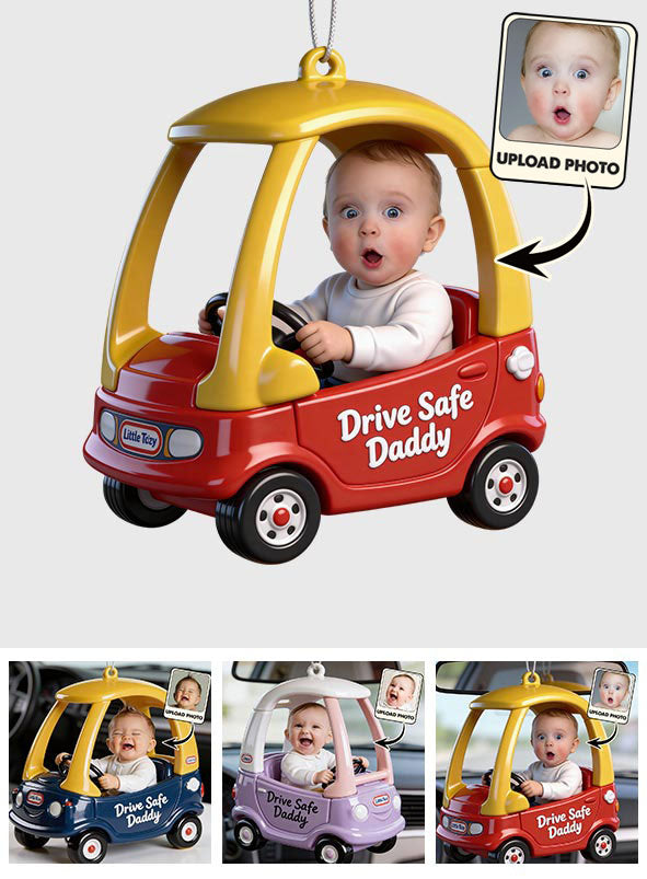 Drive Safe Daddy - Personalized Father Transparent Car Ornament