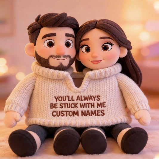 You Always Be Stuck With Me - Personalized Couple Faux Fur Shaped Pillow