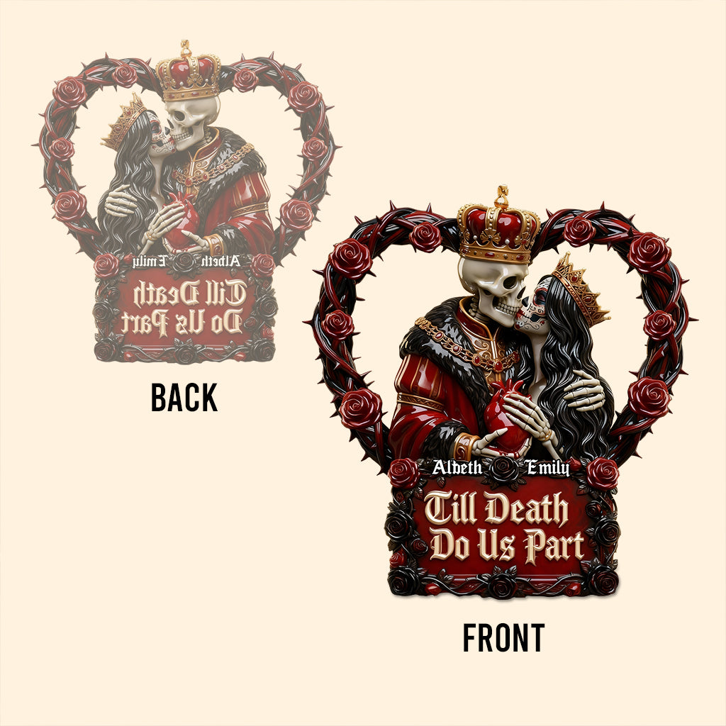 Till We Are Ghosts - Personalized Couple Custom Shaped Acrylic Plaque