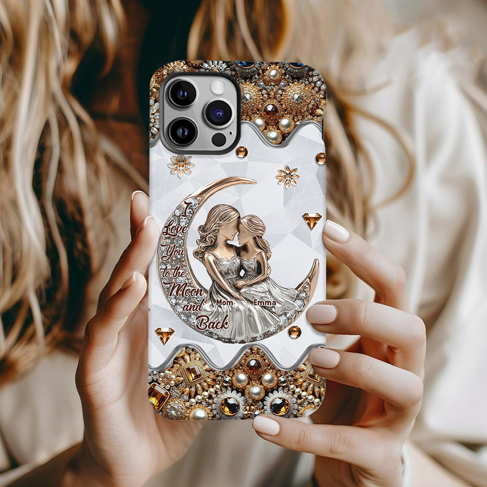I Love You To The Moon And Back - Personalized Mother Full Print Phone Case