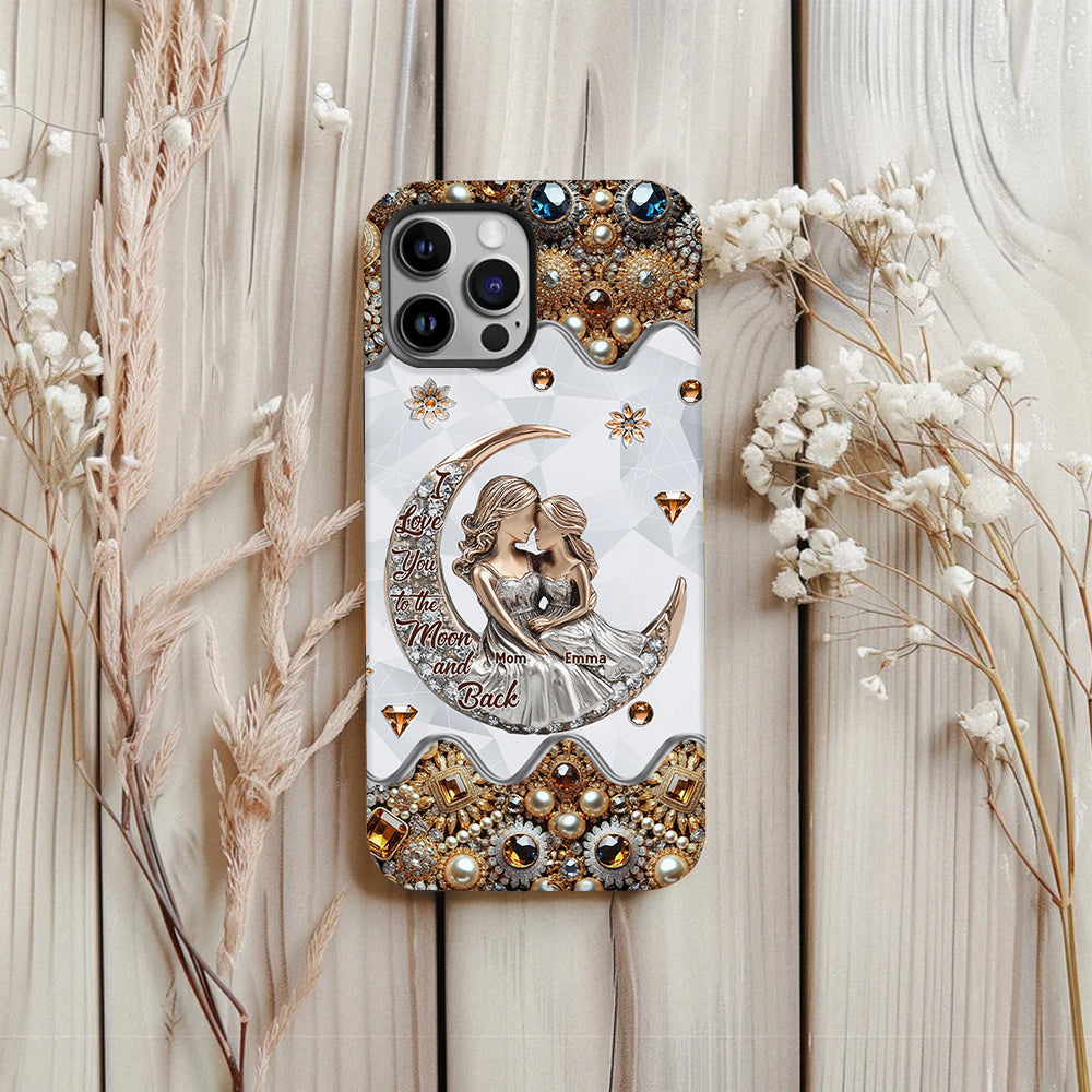 I Love You To The Moon And Back - Personalized Mother Full Print Phone Case