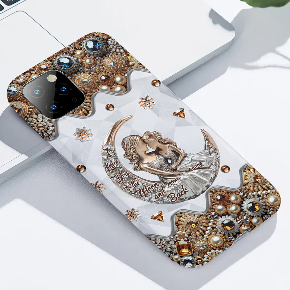 I Love You To The Moon And Back - Personalized Mother Full Print Phone Case