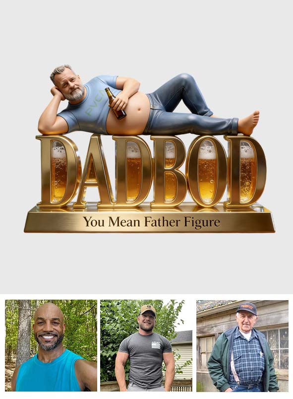 Dadbod Figur - Personalisierte Vater Acrylplakette