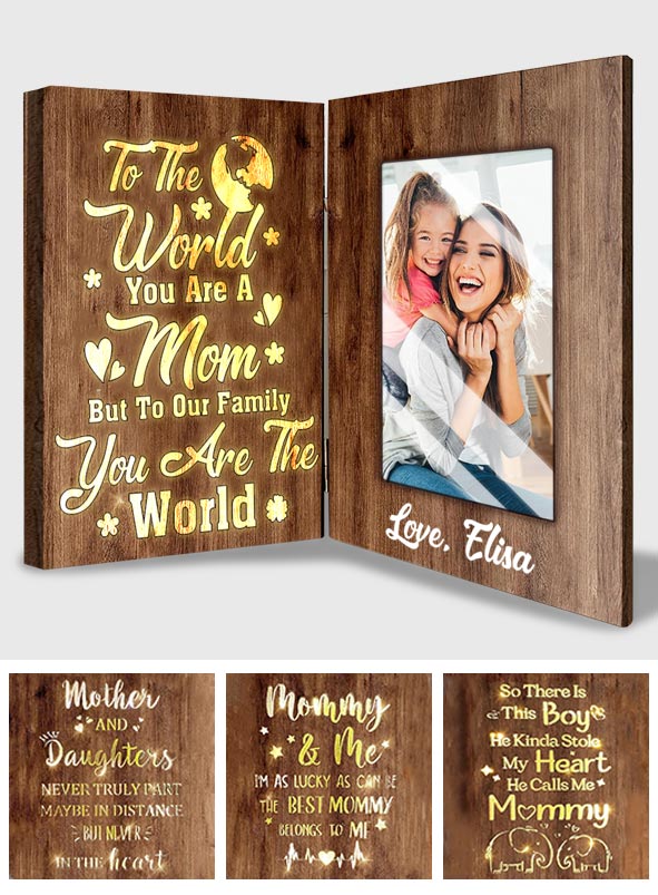 Mom You Are The World - Personalized Mother Foldable Photo Frame With Light