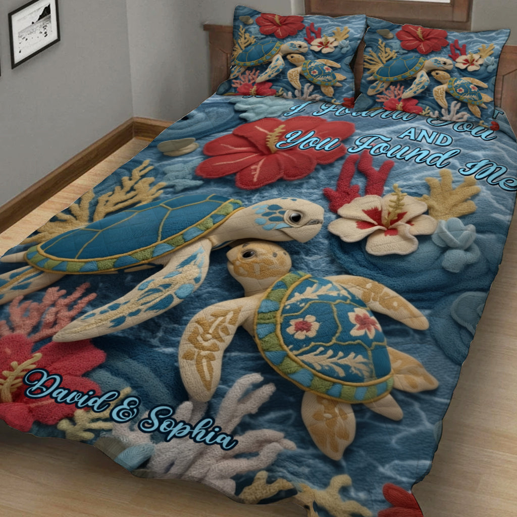 So Many In The Sea Yet I Found You & Your Found Me - Personalized Turtle Quilt Set
