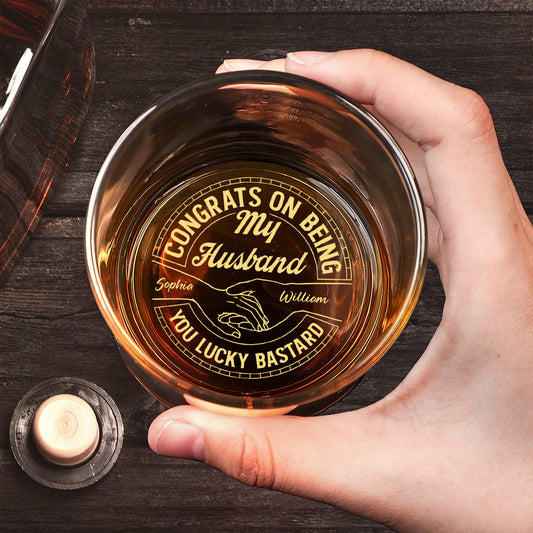 Couple Congrats On Being My Husband You Lucky Man - Personalized Couple Engraved Whiskey Glass