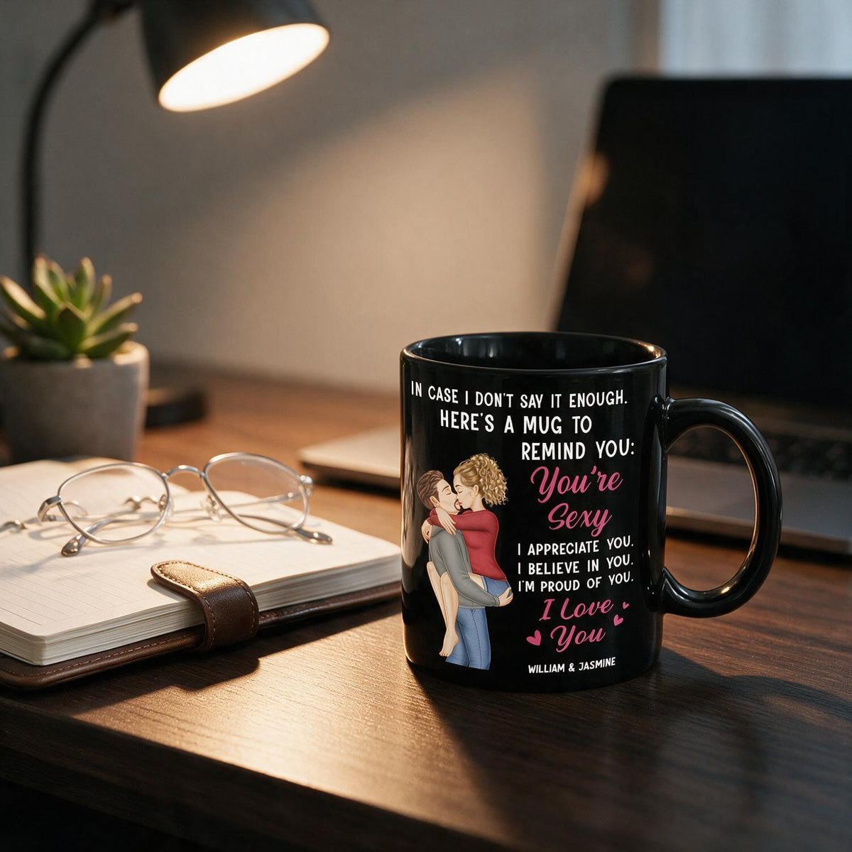Personalized Couple Black Mug - In Case I Don't Say It Enough Romantic Gift for Partner