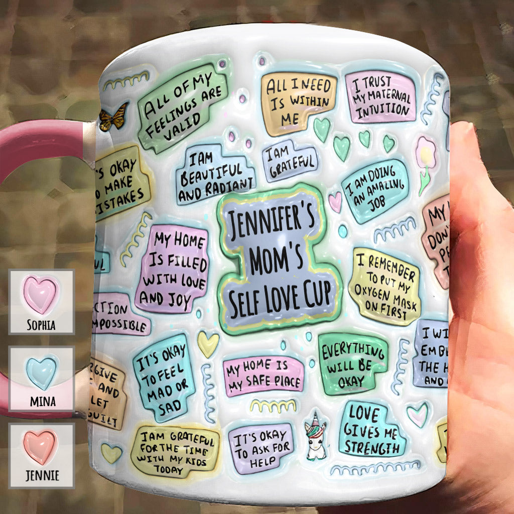 Mom's Self Love Cup - Personalized Mother Accent Mug
