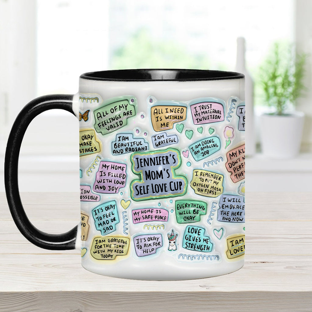 Mom's Self Love Cup - Personalized Mother Accent Mug
