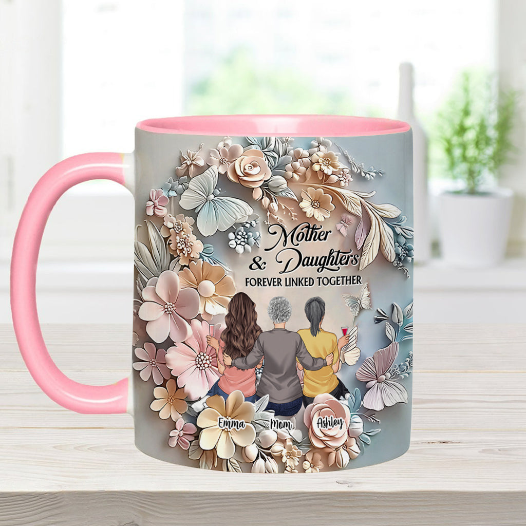 Mother And Daughters Forever Linked Together - Personalized Mother Accent Mug