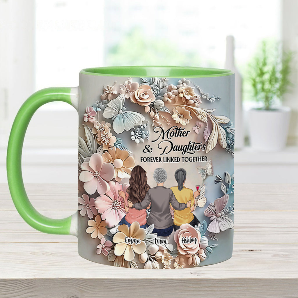 Mother And Daughters Forever Linked Together - Personalized Mother Accent Mug