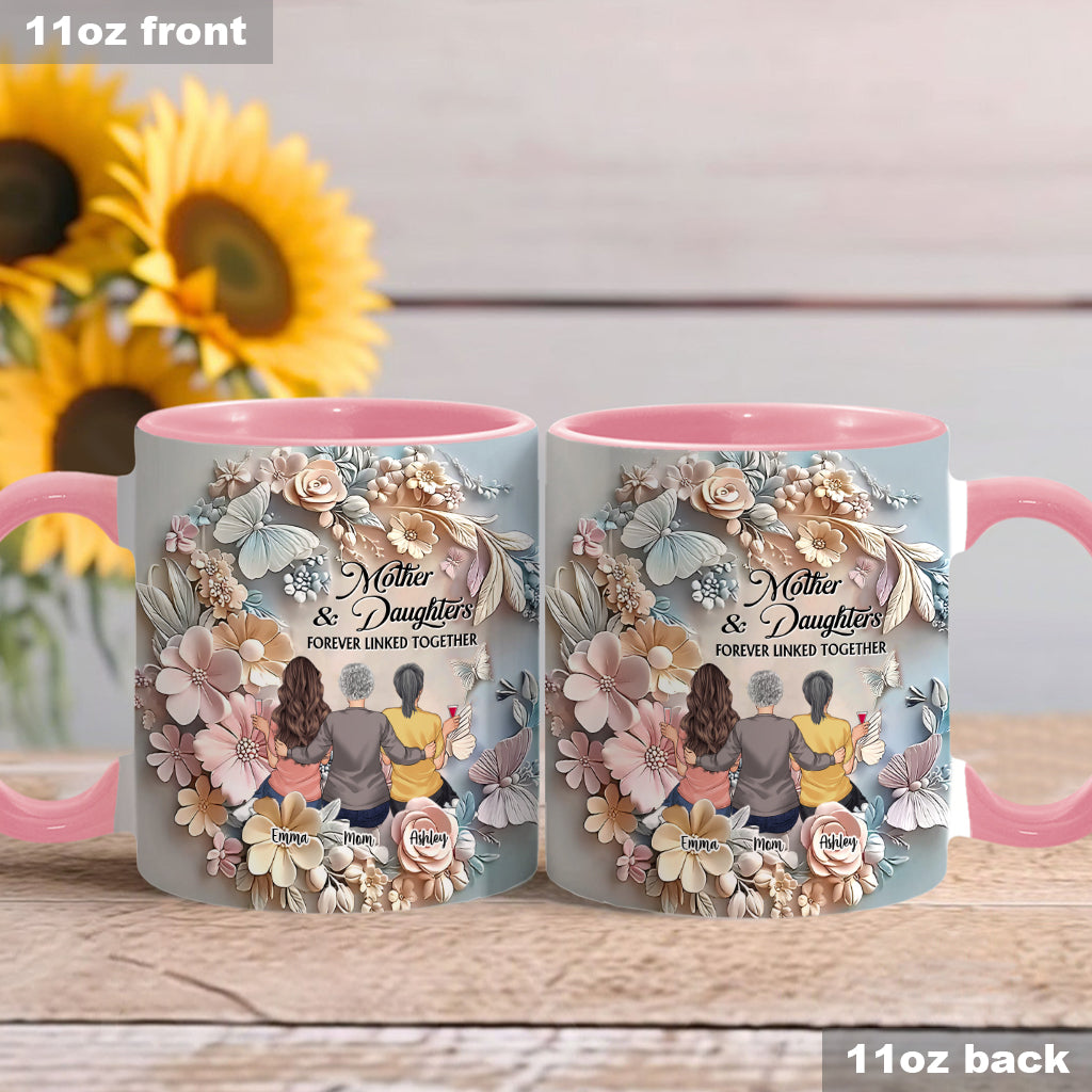 Mother And Daughters Forever Linked Together - Personalized Mother Accent Mug