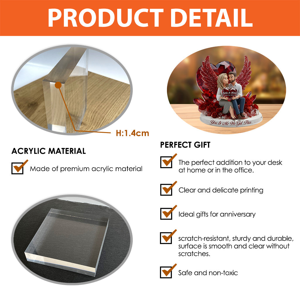 You & Me We Got This - Personalized Couple Custom Shaped Acrylic Plaque