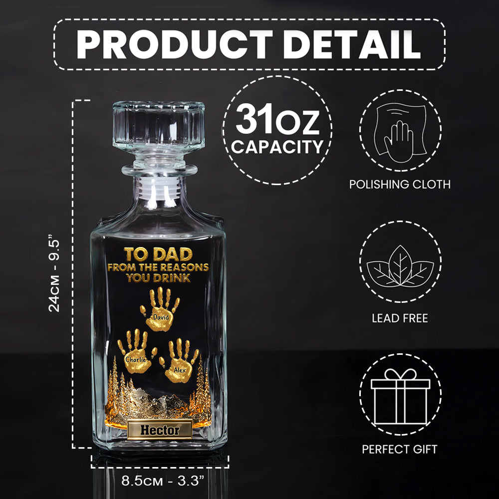 To Dad Papa Grandpa... From The Reasons You Drink - Personalized Father Whiskey Decanter Set