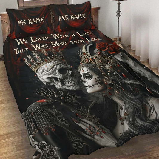 We Loved With A Love That Was More Than Love - Personalized Couple Quilt Set