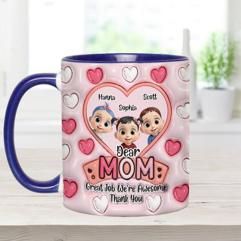 Dear Mom, Great Job - Personalized Mother Accent Mug