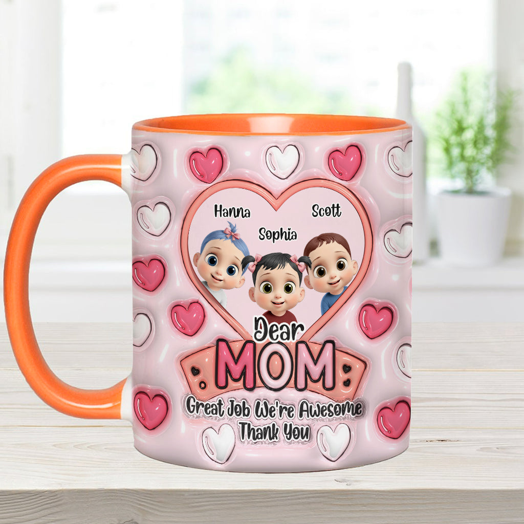 Dear Mom, Great Job - Personalized Mother Accent Mug