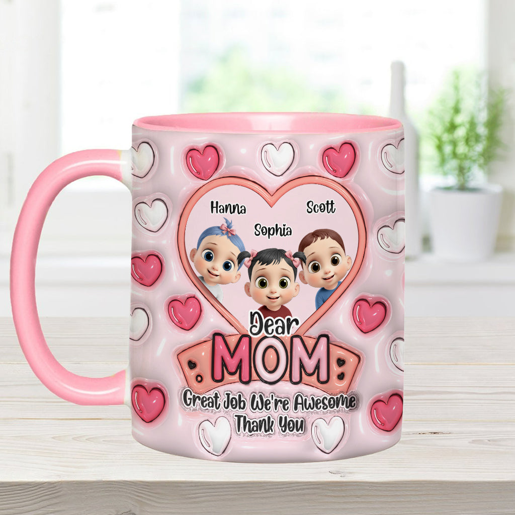 Dear Mom, Great Job - Personalized Mother Accent Mug