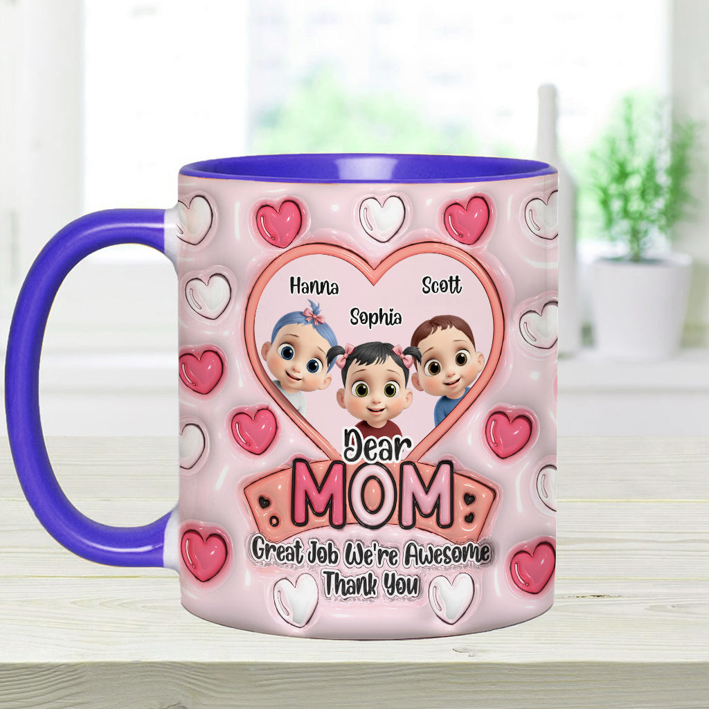 Dear Mom, Great Job - Personalized Mother Accent Mug