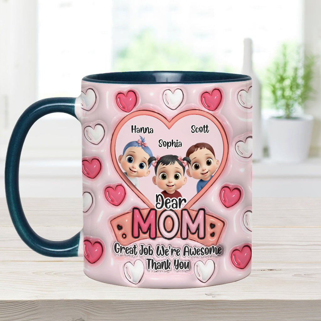 Dear Mom, Great Job - Personalized Mother Accent Mug