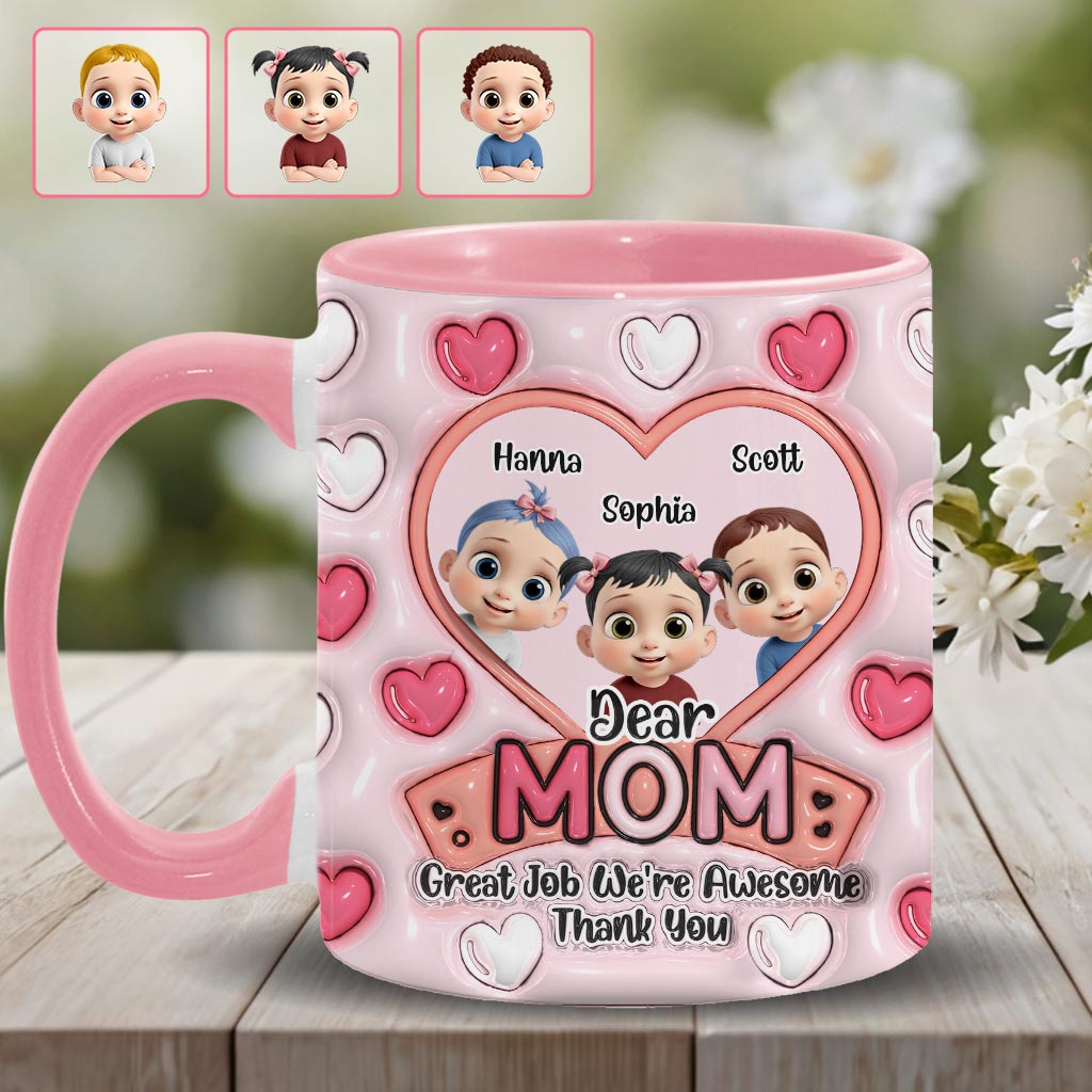 Dear Mom, Great Job - Personalized Mother Accent Mug