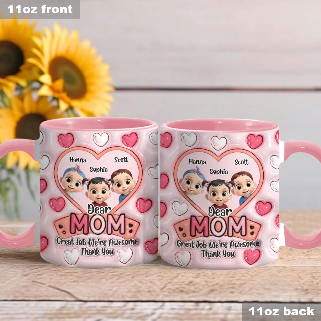 Dear Mom, Great Job - Personalized Mother Accent Mug