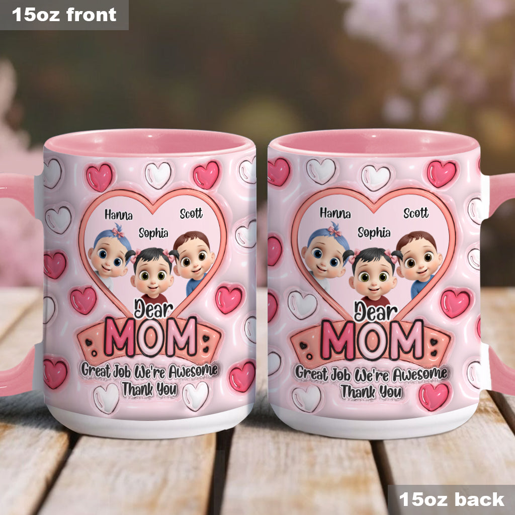 Dear Mom, Great Job - Personalized Mother Accent Mug