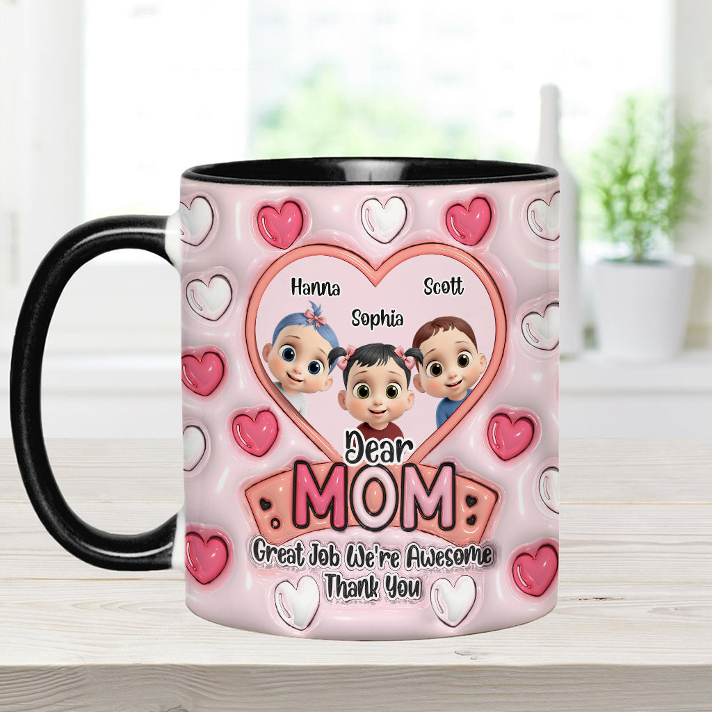 Dear Mom, Great Job - Personalized Mother Accent Mug
