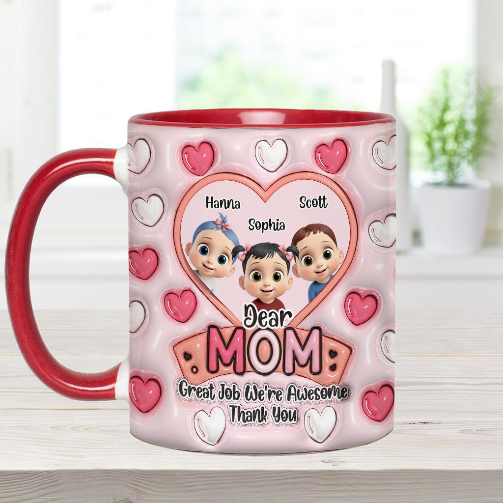 Dear Mom, Great Job - Personalized Mother Accent Mug