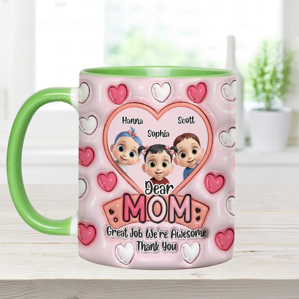 Dear Mom, Great Job - Personalized Mother Accent Mug