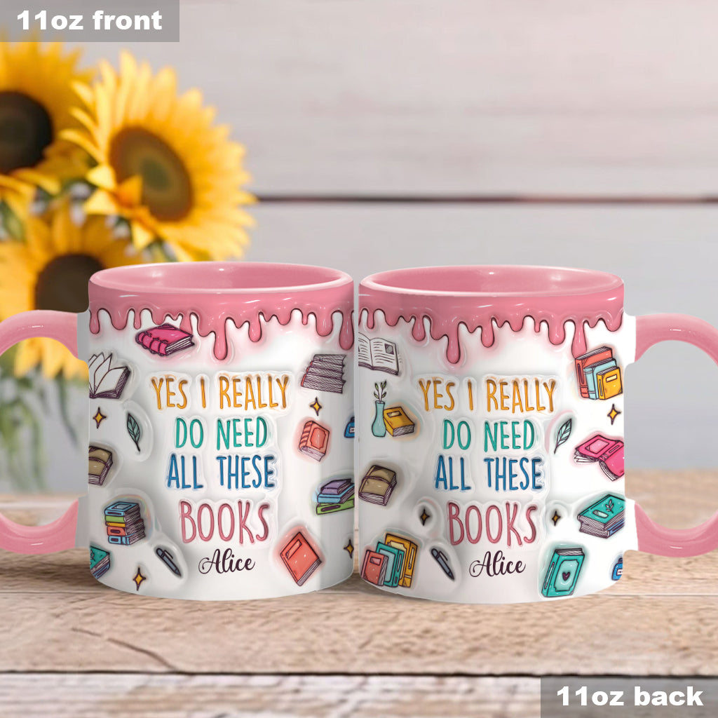 Ja, ich brauche all diese Bücher – personalisierte Buch-Tasse