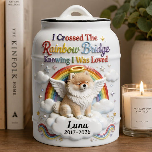 I Crossed The Rainbow Bridge Knowing I Was Loved - Personalized Dog Urn