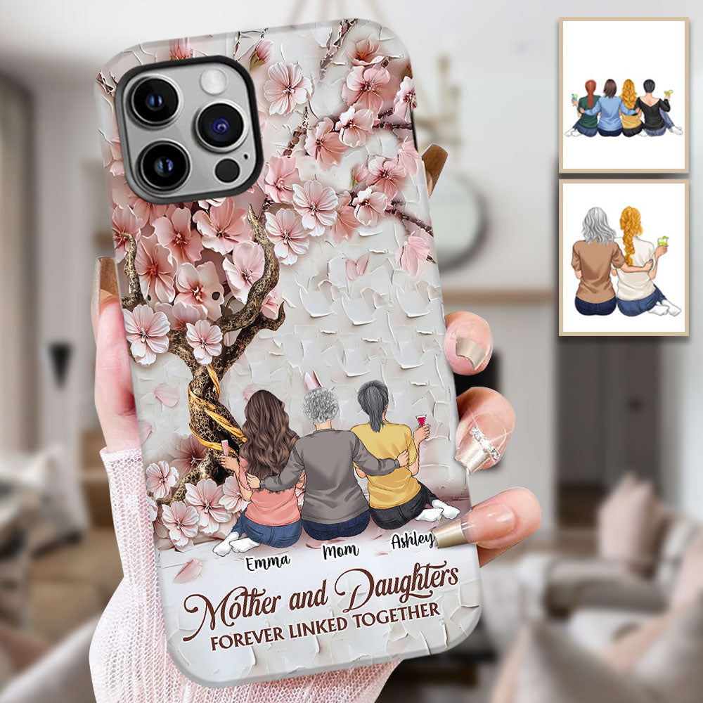 Mother And Daughters Forever Linked Together - Personalized Mother Full Print Phone Case