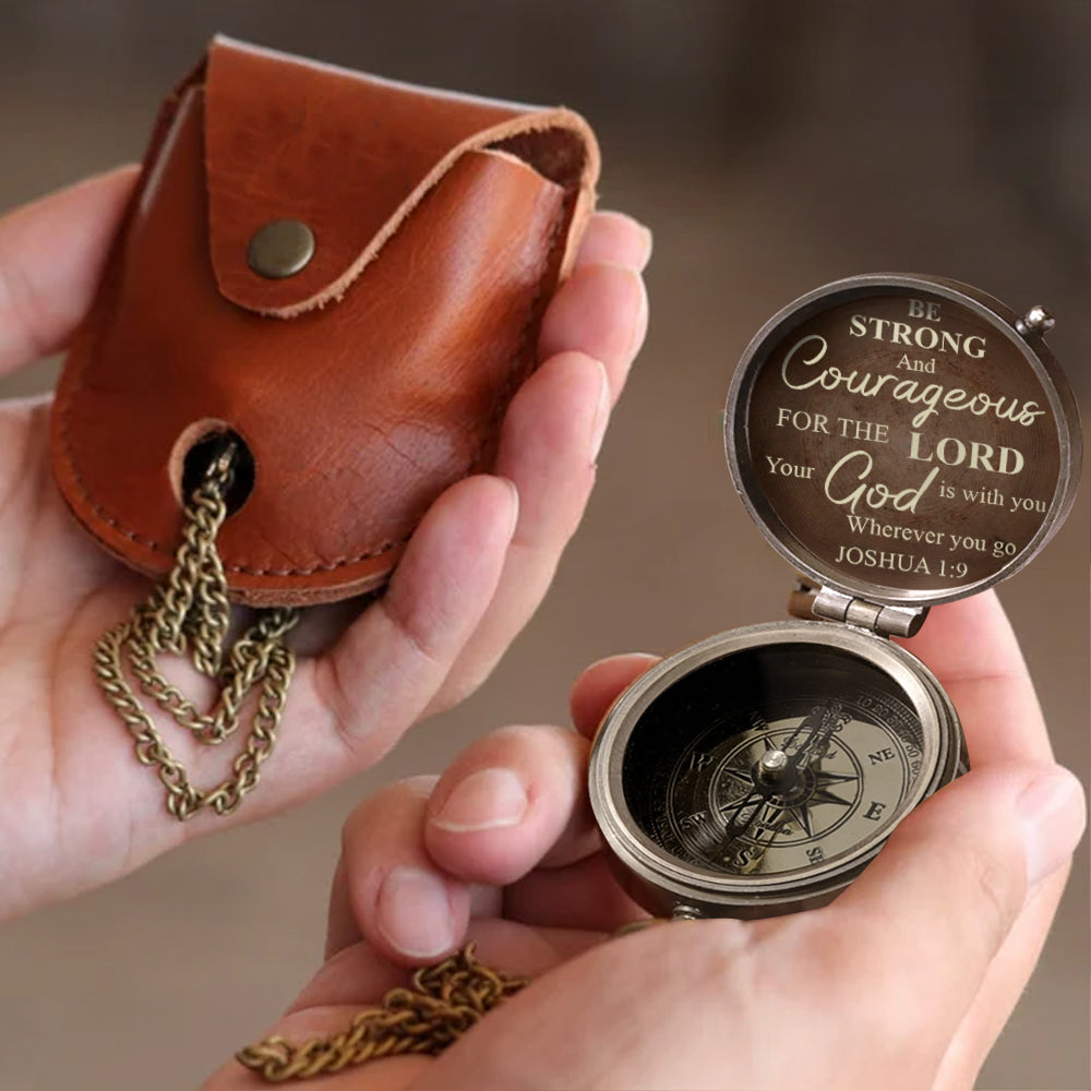 Your God Is With You Wherever You Go - Personalized Christian Compass