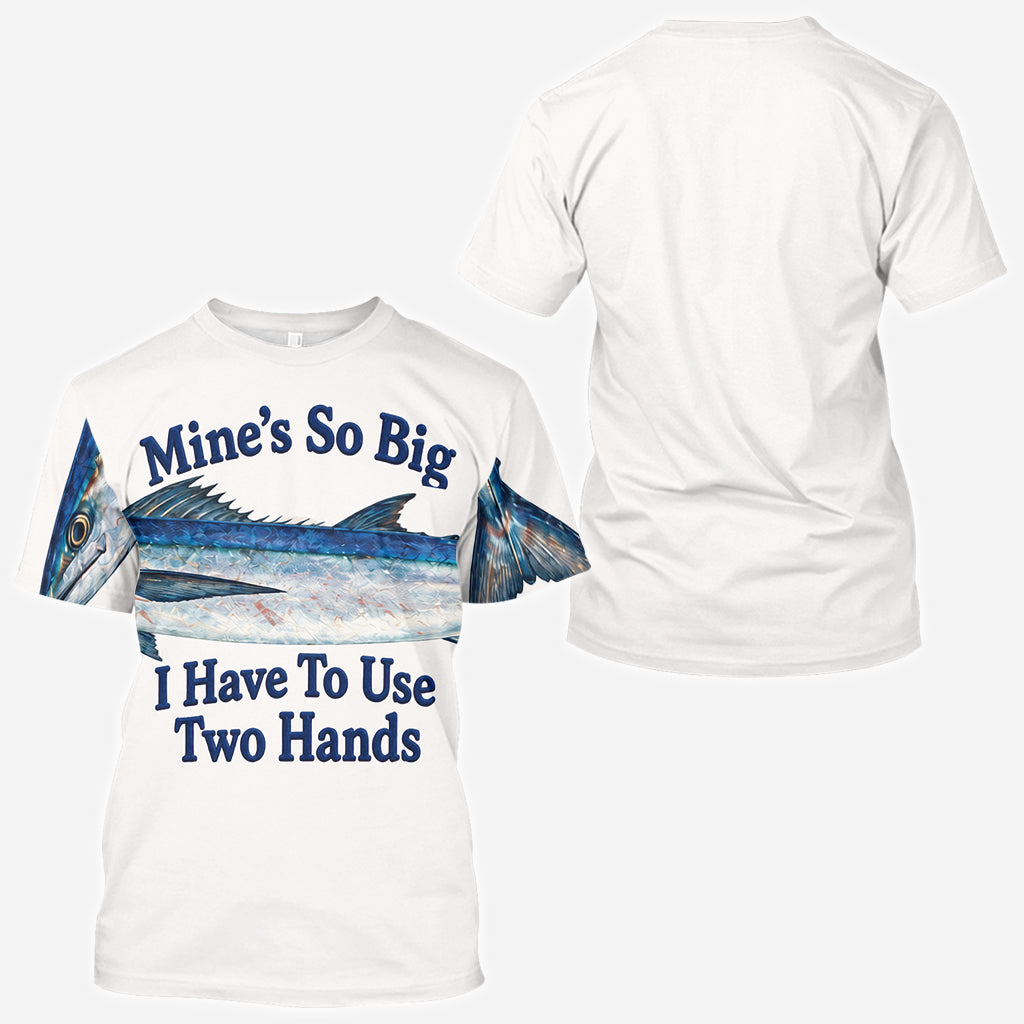 Mon T-shirt est si Grand que Je Dois Utiliser Deux Mains - T-shirt de Pêche Personnalisé