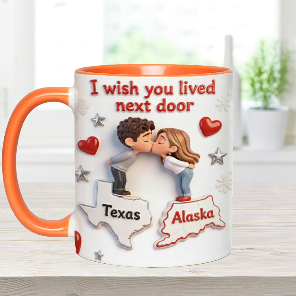 Ich wünschte, du würdest nebenan wohnen – Personalisierte Tasse für Paare