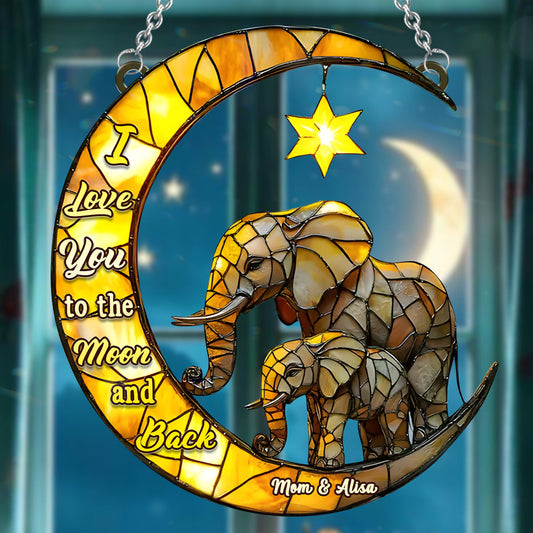 I Love You To The Moon And Back - Personalized Mother Window Hanging Suncatcher Ornament