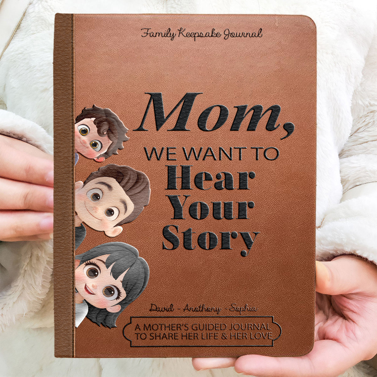 Mom, We Want to Hear Your Story - Personalized Mother Leather Journal